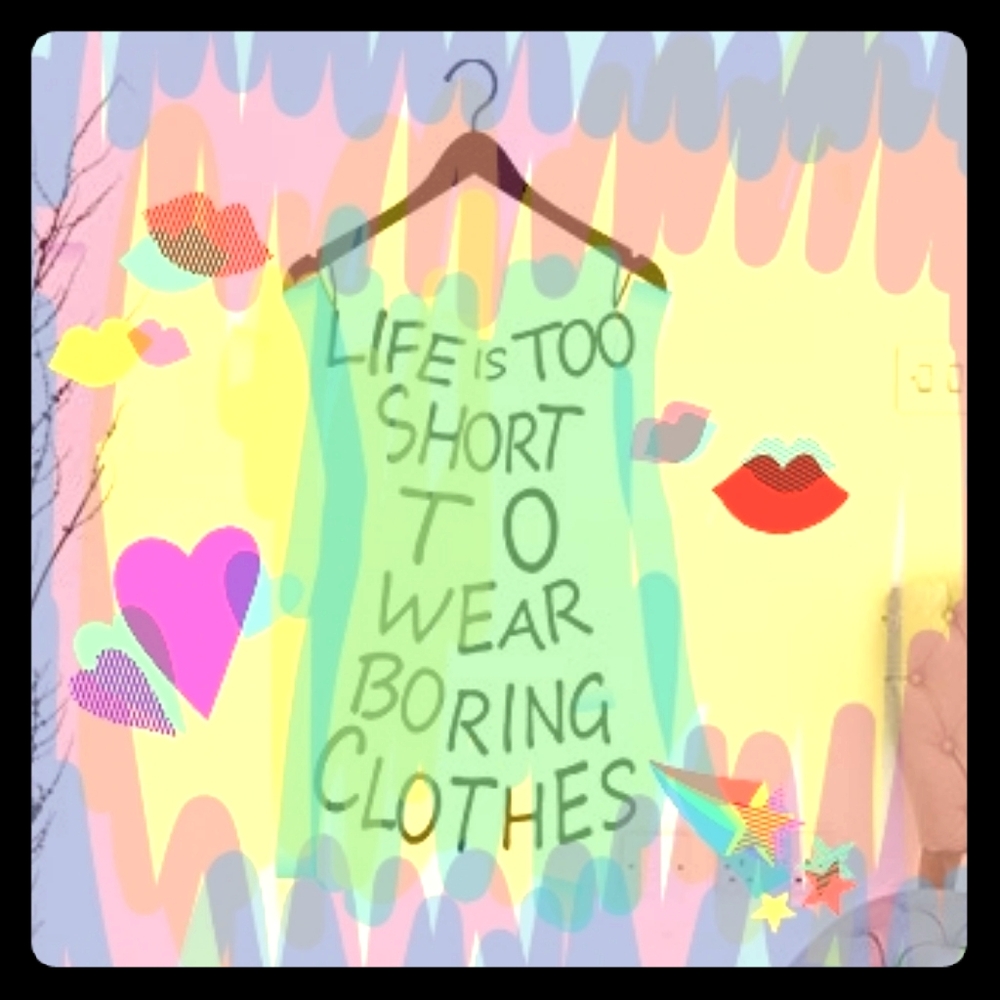 Buy all the clothes.   Life is too short ♡♡♡